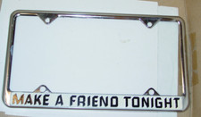 Make A Friend Tonight Vintage 1970s Metal License Plate Frame -nice Make A Friend Tonight Vintage 1970s Metal License Plate Frame -nice