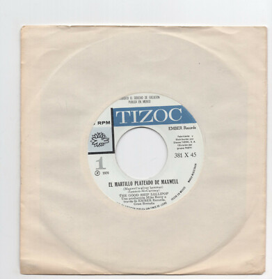 (W813) El Martillo Plateado De Maxwell, The Good Ship ... - 1970 - 7 inch vinyl