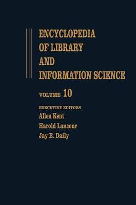 Encyclopedia of Library and Information Science: Volume 10 - Ghana: Libraries i