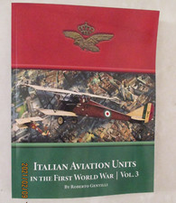 Italian Aviation Units in the First World War: Volume 3 - Aeronaut Books