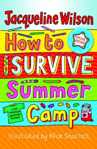 How to Survive Summer Camp,Jacqueline Wilson, Nick Sharratt
