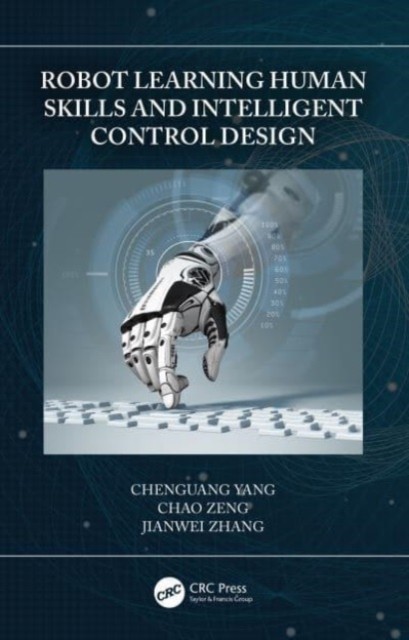 Robot Learning Human Skills & Intelligen