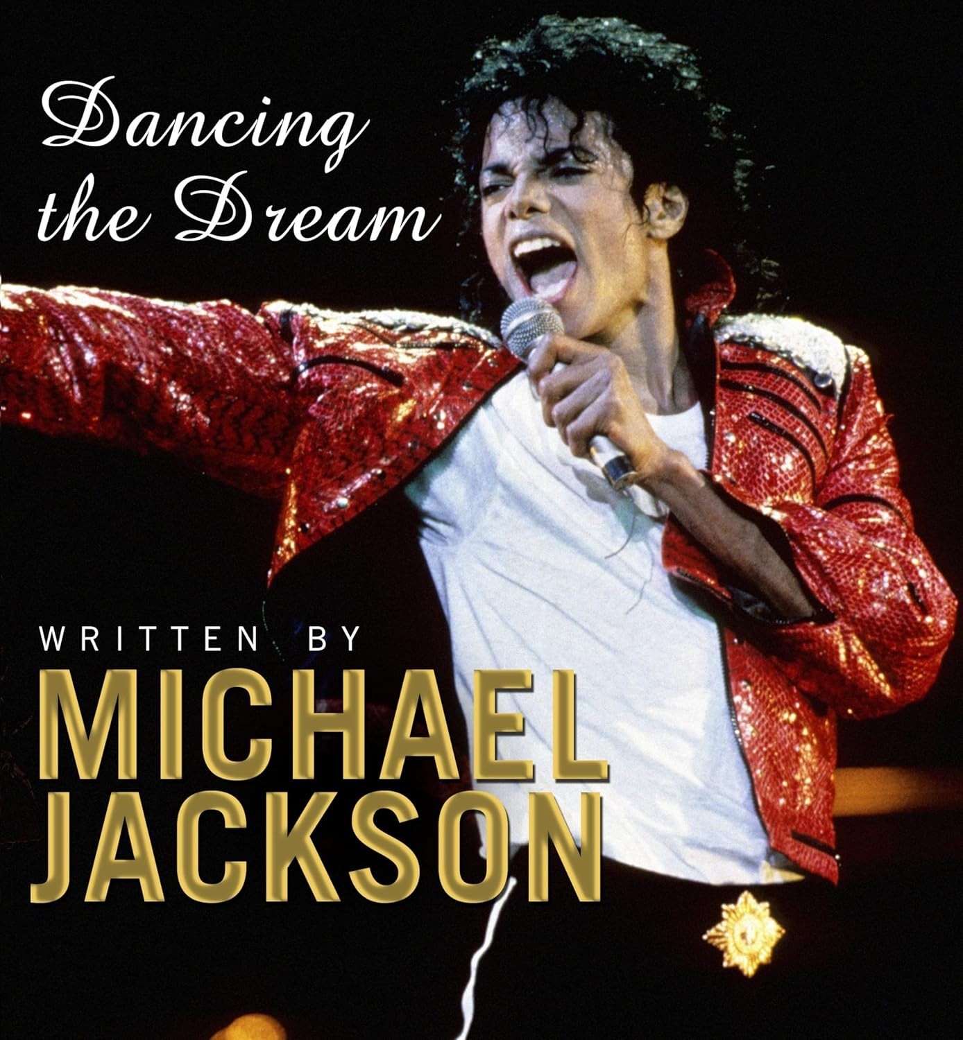 Dancing The Dream: The most personal thoughts of the world’s greatest entertaine