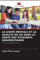 Lillian PéRez-Loezar | LA SantÉ Mentale ET LA QualitÉ DE VIE Dans LA SantÉ...
