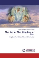 Kokou Missogbe Thomas R. Akogbe | The Key Of The Kingdom Of God | Taschenbuch