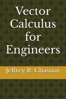 Vector Calculus for Engineers (Mathematics for Engineers)