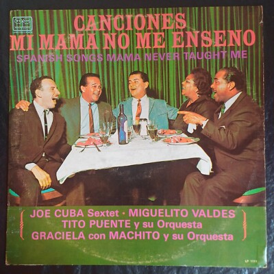 Canciones Mi Mama Me Enseno (Spanish Songs Mama Never Taught Me)- Latin, 1970s