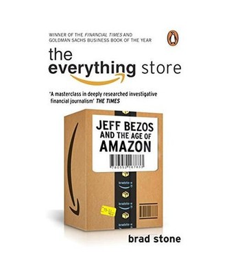 The Everything Store: Jeff Bezos and the Age of Amazon, Stone, Brad