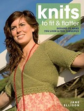 Knits to Fit and Flatter by Ellison, Jane Paperback Book The Cheap Fast Free