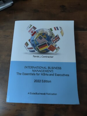 International Business Management  2022 Edition By Professor Farok J. Contractor