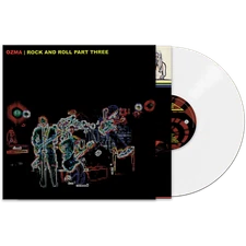 Ozma - Rock And Roll Part Three (White Vinyl)