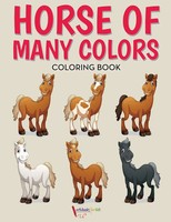 Horse Of Many Colors Coloring Book Activibooks For Kids Taschenbuch Englisch