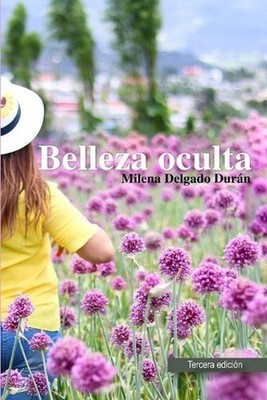 Belleza Oculta by Milena Delgado Dur?n Paperback Book