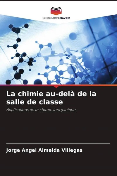 Jorge Angel Almeida Villegas | La Chimie Au-Delà De La Salle De Classe | Buch-image