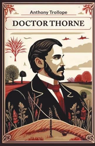 Doctor Thorne - Image 3