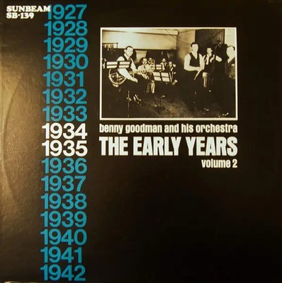 Benny Goodman The Early Years - Volume 2 Sunbeam Vinyl LP