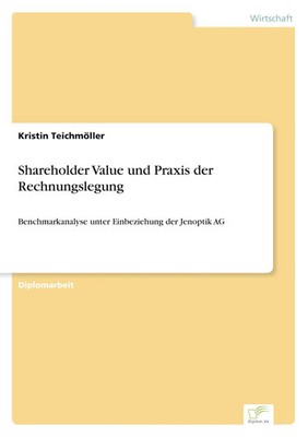 Kristin Teichmöller | Shareholder Value und Praxis der Rechnungslegung | Buch