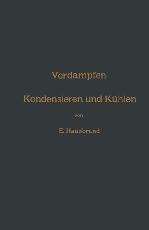 Verdampfen, Kondensieren Und Kühlen | Eugen Hausbrand | Taschenbuch |