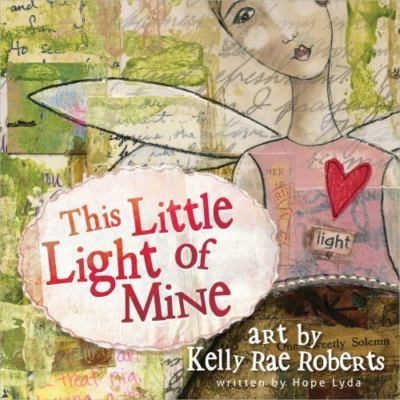 This Little Light of Mine by Lyda, Hope