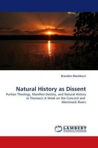 Thumbnail - Natural History As Dissent Puritan Theology, Manifest Destiny, And
