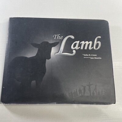 The Lamb by John R Cross Illustrated Ian Mastin HARDCOVER w/CD