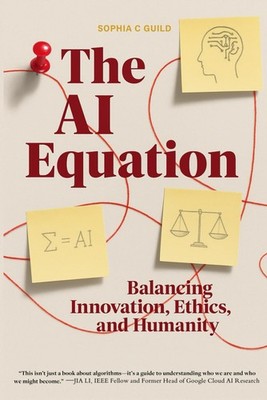 The AI Equation: Balancing Innovation, Ethics, and Humanity