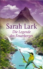 Die Legende des Feuerberges - Sarah Lark [Taschenbuch, Weltbild]