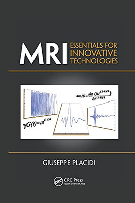 MRI: Essentials for Innovative Technologies - Paperback / softback NEW Placidi,