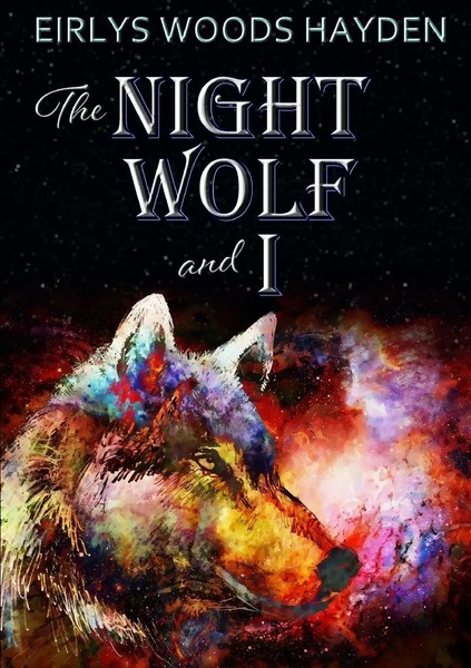 The Night Wolf And I Eirlys Woods Hayden Taschenbuch Kartoniert / Broschiert-image