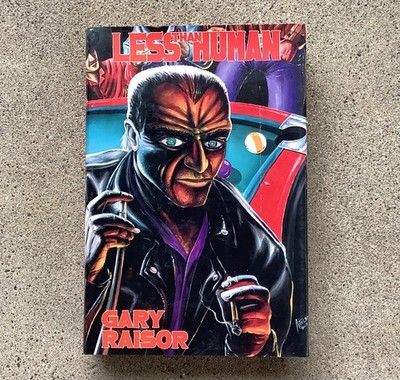 Less Than Human By Gary Raisor HC HB Horror 1993 OCP First Edition Aitchison Art