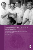 Journalism And Politics In Indonesia David T. Hill Taschenbuch Englisch 2010