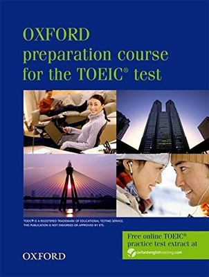 OXFORD PREPARATION COURSE FOR THE TOEIC TEST By Not Available