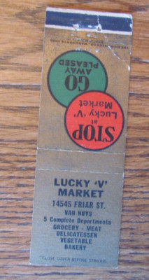 OHIO MATCH MATCHBOOK COVER: LUCKY MARKET VAN NUYS, CA 1940s MATCHCOVER -C16