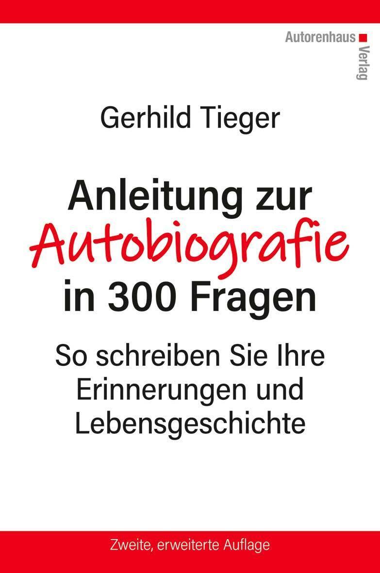 Thumbnail - Anleitung Zur Autobiographie In 300 Fragen Gerhild Tieger