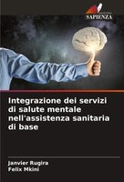 Integrazione Dei Servizi Di Salute Mentale Nell'assistenza Sanitaria Di Base