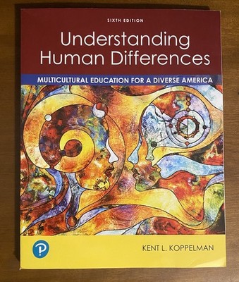 Understanding Human Differences : Multicultural Education for a Diverse America