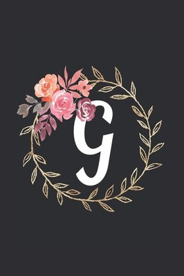 G: Monogram Initial G Journal - 120 Lined Pages for Girls &