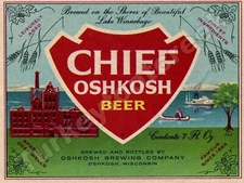 Chief Oshkosh Beer Label 9" x 12" Metal Sign