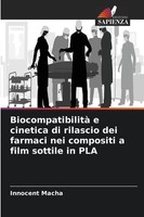 Innocent Macha | Biocompatibilità E Cinetica Di Rilascio Dei Farmaci Nei...