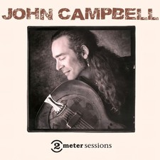 John Campbell - 2 Meter Sessions (CD) - White...