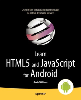 Learn HTML5 and JavaScript for Android Gavin Williams Taschenbuch xiii Englisch