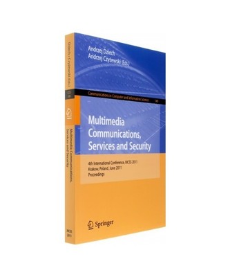 Multimedia Communications, Services and Security: 4th International Conference, 