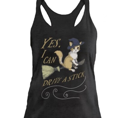 Yes I Can Drive A Stick Tank Top Cat Witch Cute Funny Halloween Car Girl Tanks