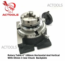 4" 100 mm Rotary Table Horizontal and Vertical & 65 mm 3 Jaw Chuck ACTOOLS USA