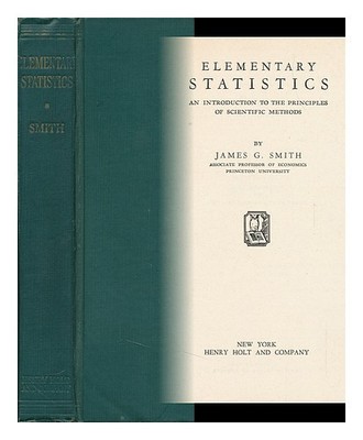 SMITH, JAMES GERALD (1897-1946) Elementarstatistik; eine Einführung in die Pr