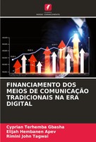 Financiamento DOS Meios DE ComunicaÇÃO Tradicionais NA ERA Digital Taschenbuch