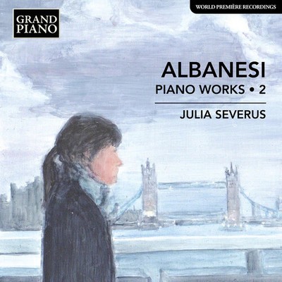 Albanesi / Severus - Piano Works, Vol. 2 - Music CD