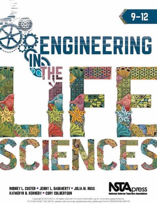Engineering in the Life Sciences | 9 - 12 | Cory Culbertson (u. a.) | Englisch