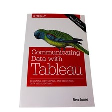 Ben Jones Communicating Data with Tableau (Paperback)
