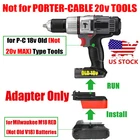1 Adapter for Milwaukee M18 Battery To Power for Porter Cable Old 18V Ni-CD Tool